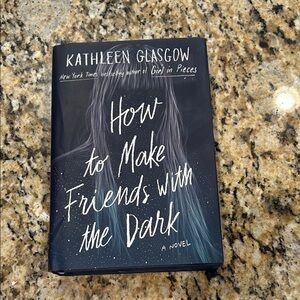 How to Make Friends with the Dark Book